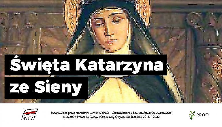 Św. Katarzyna ze Sieny, dziewica i doktor Kościoła patronka Europy - patronka dnia (29.04)